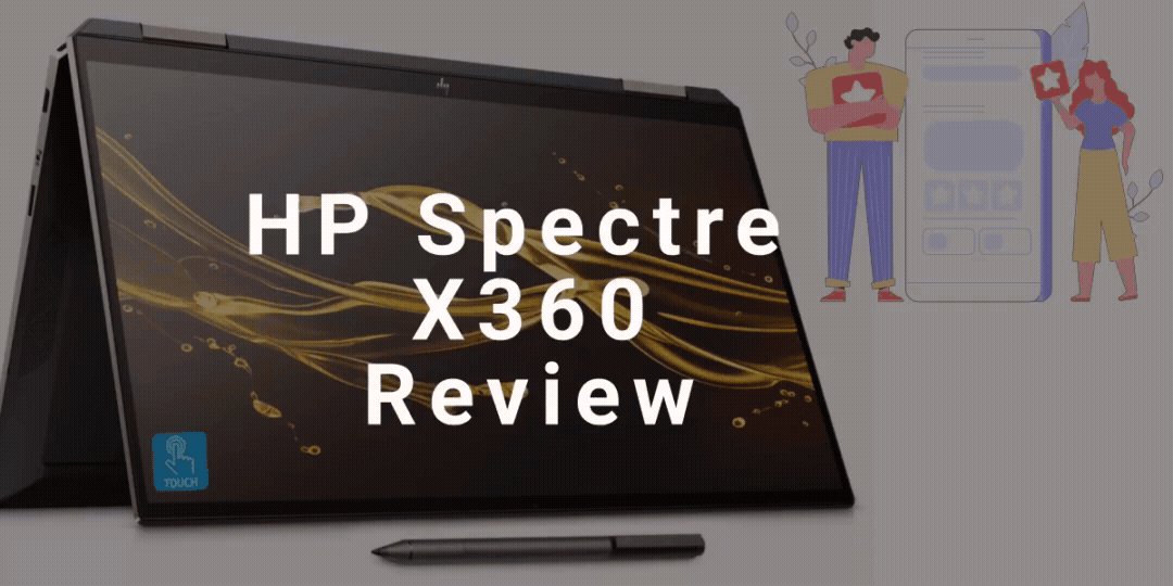 HP Spectre X360 Review -2