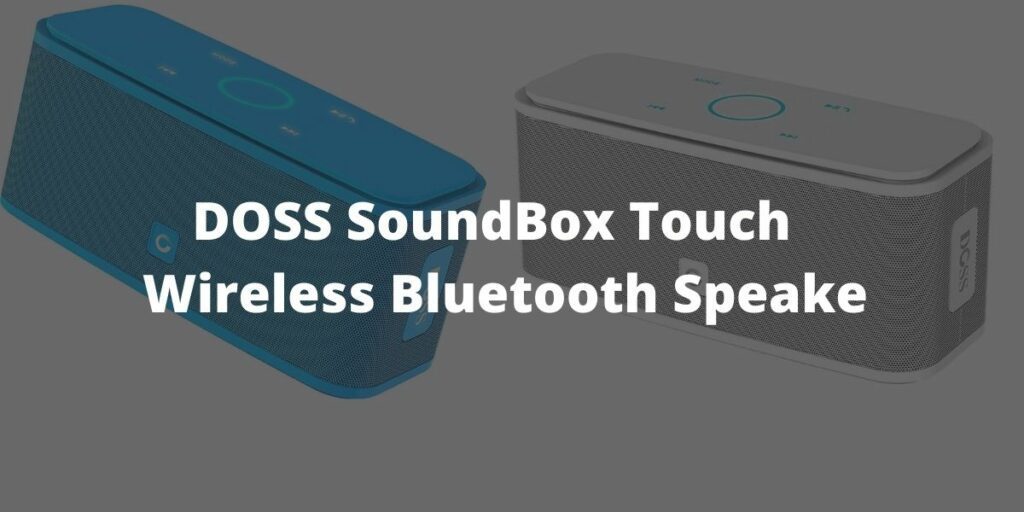 DOSS SoundBox Touch Portable Wireless Bluetooth Speake