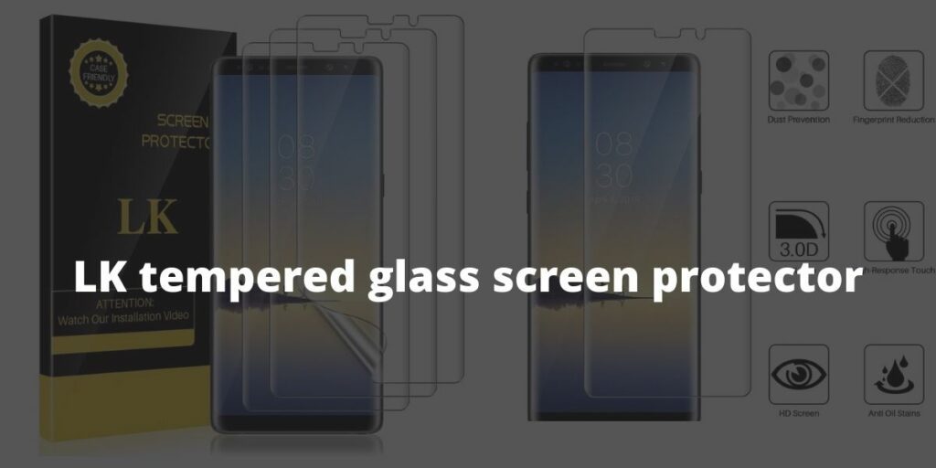 LK tempered glass screen protector