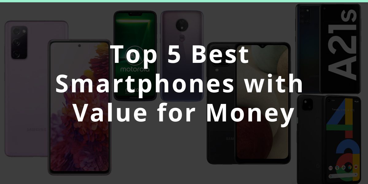 Top 5 best smartphones with value for money Review